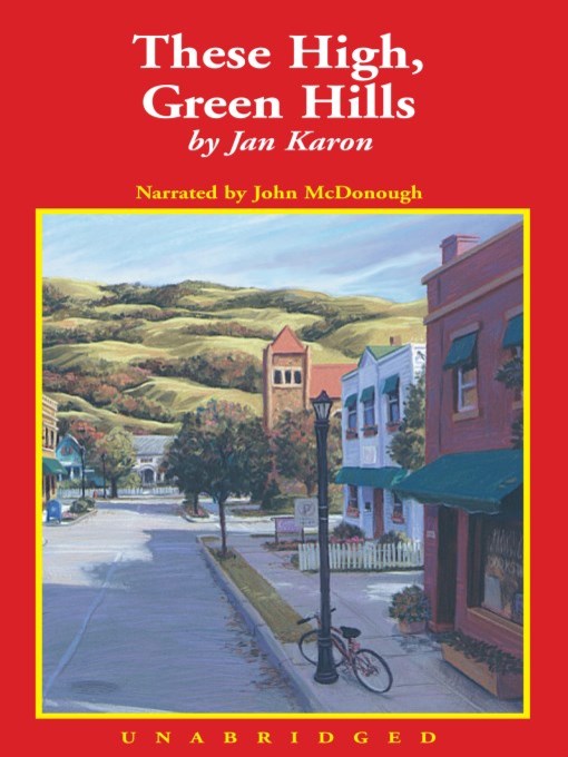 Title details for These High, Green Hills by Jan Karon - Wait list